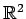 $ \eR^2$